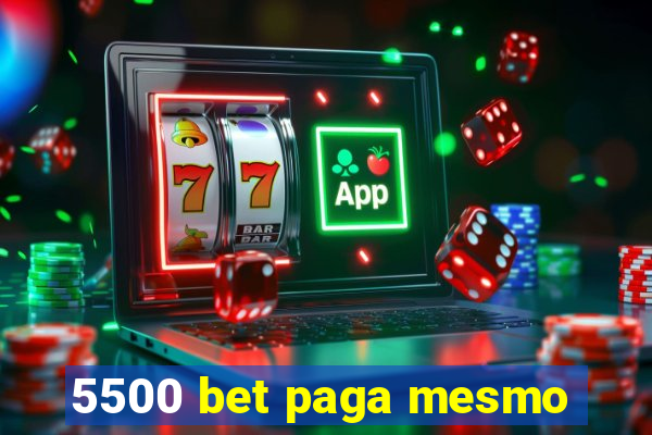 5500 bet paga mesmo